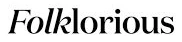 Folklorious